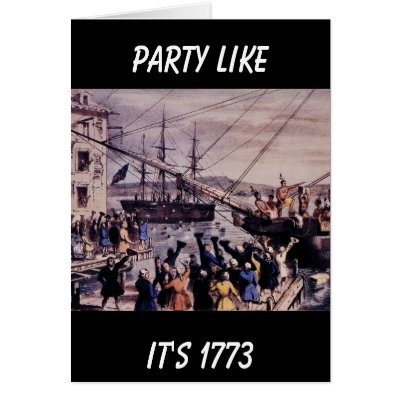 TEA PARTY Party like it's 1773 Greeting Card by APOLITICAL_BITCH