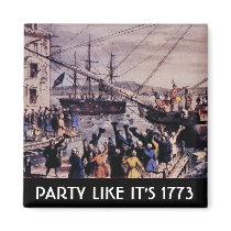 TEA PARTY Party like it's 1773 Magnets