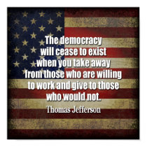 tea party poster - Jefferson: Democracy will... posters by My2Cents tea party poster - Jefferson: Democracy will... posters