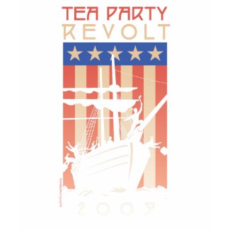 Tea Party Revolt 2009 shirt
