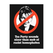 Tea Party sounds nicer than mob of racist homophob Postcards