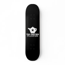 tea party - tea parties are for little girls skateboards