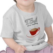 Tea Solves Everything t-shirts