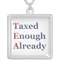 TEA - Taxed Enough Already Tea Party Necklace necklaces