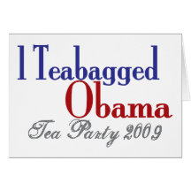 Teabag Obama (Tea Party 2009) Card