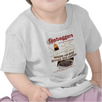 Teabagger Smell the Coffee. Tee Shirt