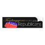 Teabaggers the other "whites only" Republicans Bumper Stickers