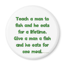 Teach A Man To Fish