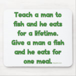 Teach A Man To Fish Mouse Mat