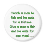 Teach A Man To Fish Refrigerator Magnet