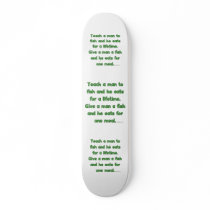 Teach A Man To Fish Skate Deck