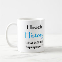 Teach history coffee mug