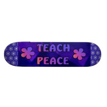 Teach Peace Skateboard Deck