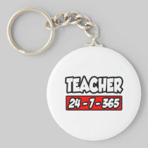 Teacher 24-7-365 key chains