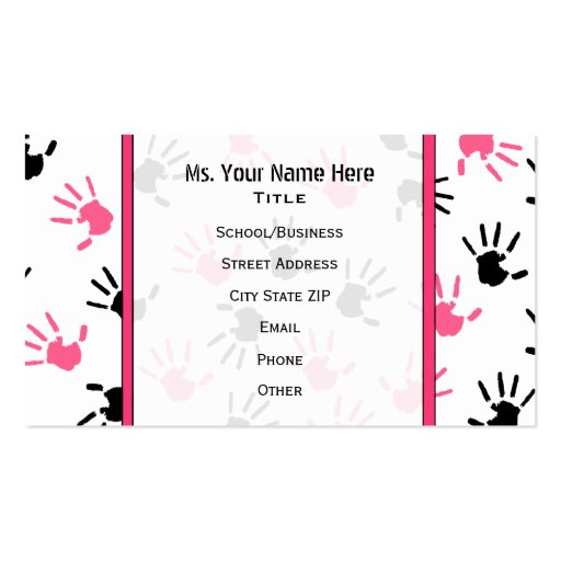 Teacher Business Card Pink & Black Handprints (front side)