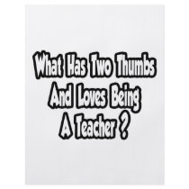 Teacher Joke...Two Thumbs Flyer
