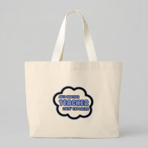 Teacher .. Livin' The Dream Bag