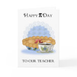 Teacher Pi day Greeting Card With Apple Pie