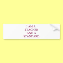Teacher & Standard bumper stickers