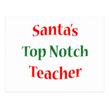 Teacher Top Notch Post Card