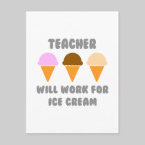 Teacher ... Will Work For Ice Cream Post Cards