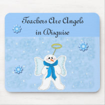 Teachers Are Angels... mousepads