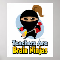 Teachers Are Brain Ninjas Print