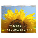 TEACHERS are EVERYDAY HEROES! Calendar Flowers