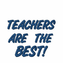 TEACHERS ARE THE BEST EMBROIDERED T SHIRT embroidered shirts