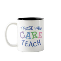 Teachers Care Mug mugs