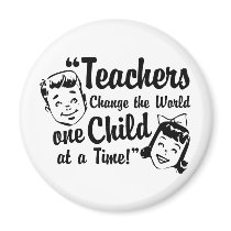 Teachers Change World Magnet by teachertees Teachers Change World Magnet