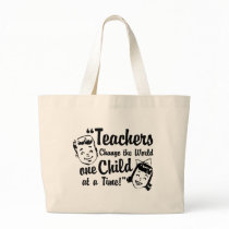 Teachers Change World Tote Bag