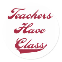 Teachers Have Class Red stickers by school_teacher Teachers Have Class Red stickers