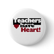 Teachers Have Heart buttons