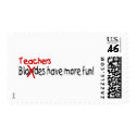Teachers Have More Fun postage by AutismZazzle Teachers Have More Fun postage