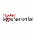 Teachers Have More Fun t-shirts by AutismZazzle Teachers Have More Fun t-shirts