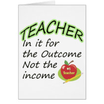 Teacher's Income Greeting Card