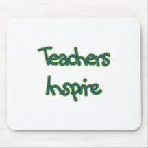 Teachers Inspire (green) Mouse Pad