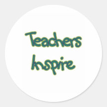 Teachers Inspire (green) Round Sticker