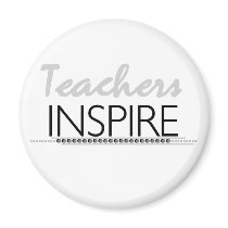 Teachers Inspire Fridge Magnets