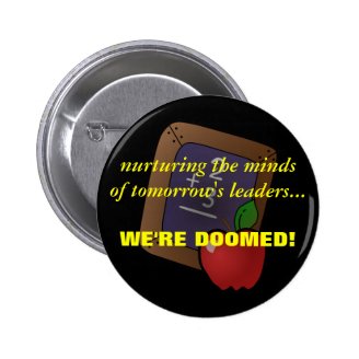 Teachers Know the Truth about Children's Future Button