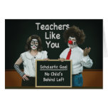 Teacher's Like You Suck Big Time! Cards