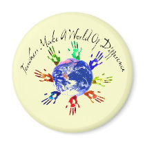 Teachers Make a World Magnets