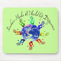 Teachers Make a World Mousepad