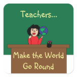 Teachers Make the World Go Round Sticker