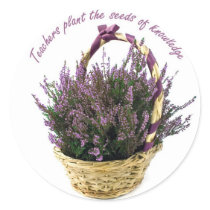 Teachers Plant Seeds Lavender Round Sticker