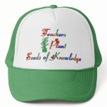 Teachers Plant Seeds of Knowledge Hat
