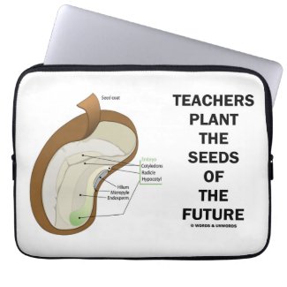 Teachers Plant The Seeds Of The Future (Bean Seed) Laptop Sleeve