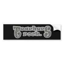 Teachers Rock Bumper Sticker