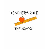 "Teacher's Rule"  T-Shirt